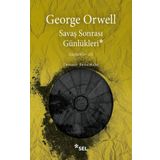 Savaş Sonrası Günlükleri - George Orwell