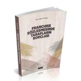 Savaş Yayınevi Franchise Sözleşmesinde Tarafların Borçları