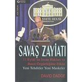 Savaş Zayiatı 11 Eylül’ün İnsan Hakları ve Basın Özgürlüğüne Etkisi - Yeni Tehditler Yeni Maskeler - David Dadge