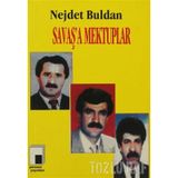 SAVAŞ'A MEKTUPLAR - NEJDET BULDAN