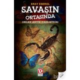 SAVAŞIN ORTASINDA ONLAR ARTIK YAŞAMIYOR - GENEL