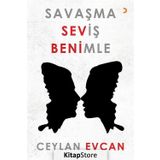 Savaşma Seviş Benimle - Ceylan Evcan