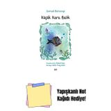 Say Yayınları Küçük Kara Balık + Yapışkanlı Not Kağıdı