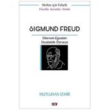 Say Yayınları Sigmund Freud: Otonom Egodan Diyalektik Özneye Filozoflar Kavramlar Akımlar Herkes