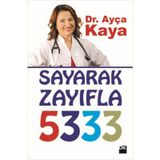 SAYARAK ZAYIFLA - 5333 - AYÇA KAYA