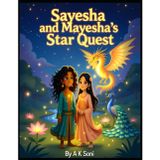 Sayesha and Mayesha's Star Quest: Guardians of Luminara – When Two Sisters Turned Darkness into a Sky Full of Stars