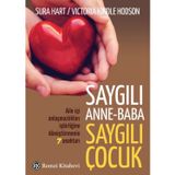 Saygılı Anne Baba Saygılı Çocuk - Sura Hart Victoria Kindle Hodson