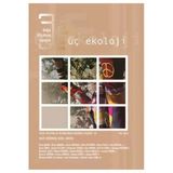 Sayı 10 - Üç Ekoloji - Yeni İnsan Yayınevi