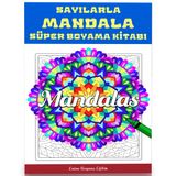 Sayilarla Mandala Super Boyama Kitabi (100 Tam Sayfa Boyama)