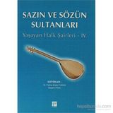 SAZIN VE SÖZÜN SULTANLARI 4 YAŞAYAN HALK ŞAIRLERI 4 - KOLEKTIF