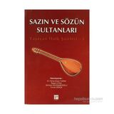 SAZIN VE SÖZÜN SULTANLARI YAŞAYAN HALK ŞAİRLERİ 1 - KOLLEKTIF