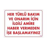Sb Shopping Bakım ve Onarım Için Amire Haber Ver Uyarı Levhası 25X35 KOD:305