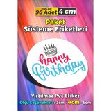 Sb Store Happy Birthday Doğum Günü Hediye Paket Süsleme Etiketi Model 80 - 96 Adet 4cm - Çok Renkli - 4 cm - Pvc Etilket
