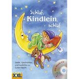 Schlaf, Kindlein, schlaf: Lieder, Geschichten und Gedichte zur Guten Nacht