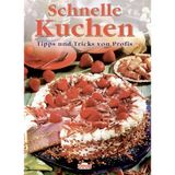 Schnelle Kuchen. Tipps und Tricks von Profis