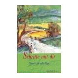Schritte mit dir: Gebete für alle Tage