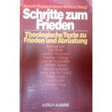 Schritte zum Frieden : theologische Texte zu Frieden und Abrüstung.