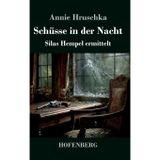 Schüsse in der Nacht: Silas Hempel ermittelt