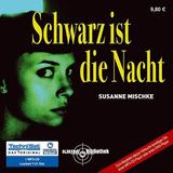 Schwarz Ist Die Nacht