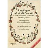 Scioglilingua indovinelli-passerotti. Giuochi, canzonette, filastrocche e storielle popolari scelti e ordinati a cura di Giovanni Giannini. Con CD Audio