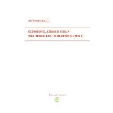 SCISSIONE, CRISI E CURA NEL MODELLO NORMODINAMICO