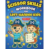 Scissor Skills Workbook for Left-Handed Kids Ages 3-5: Kindergarten Activity Book to Fun Learn Cutting and Coloring | Practice Pages with Shapes, Animals for Preschoolers and Toddlers