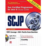 SCJP Sun Certified Programmer for Java 6 Study Guide (CX-310-065): Exam 310-065 by Sierra, Kathy, Bates, Bert (2008) Hardcover