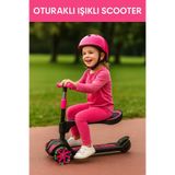 Scooter Oturaklı Scooter Işıklı 3 Tekerlekli Combo Scooter 3+ Yaş