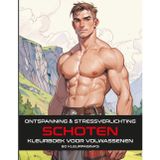 SCOTS | RELAX E ALLEVIAMENTO DELLO STRESS | LIBRO DA COLORARE PER ADULTI: 60 PAGINE DA COLORARE con uomini affascinanti, paesaggi, alberi, brughiere, fiori, motivi e molto altro ancora per rilassarsi.