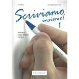 Scriviamo insieme! 1 A1-A2 - Anna Moni Maria Angela Rapacciuolo