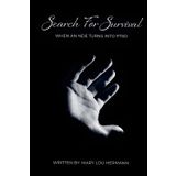 Search For Survival: An NDE That Turned Into PTSD