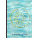 Seasons of Me – Summer 02: A 6x9-inch, 90-Day, Undated Planner to Organize Your Life…One Day at a Time