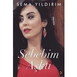 Sebebim Aşktı - Sema Yıldırım