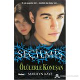 Seçilmiş Ölülerle Konuşan - Marilyn Kane