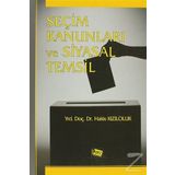 Seçim Kanunları ve Siyasal Temsil - Hakkı Kızıloluk