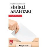 Seçim Kazanmanın Sihirli Anahtarı - Birol Ertan