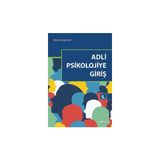 Seçkin Adli Psikolojiye Giriş Prof. Dr. Oğuz Polat 5. Baskı, Ocak 2025 - yok - Beyaz