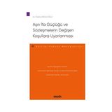 Seçkin Aşırı İfa Güçlüğü ve Sözleşmelerin Değişen Koşullara Uyarlanması - Borçlar Hukuku Monografileri Özenç Resuloğlu 2021/01 - yok - Beyaz