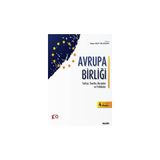 Seçkin Avrupa Birliği Tarihçe, Teoriler, Kurumlar ve Politikalar 2023 Yayın Tarihli Anonim Yazar Ciltsiz Kitap