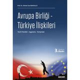 Seçkin Avrupa Birliği – Türkiye İlişkileri 384 Sayfa Ahmet Can Bakkalcı 2024 Yayın Tarihli Kitap