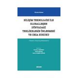 Seçkin Bilişim Teknolojisi ile Globalleşen Dünyadaki Tehlikelerin Önlenmesi ve Ceza Hukuku (Yazarın Seçilmiş Makaleleri) Ulrich Sieber 2021/05 - yok - Beyaz