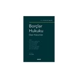 Seçkin Borçlar Hukuku Özel Hükümler Prof. Dr. M. Turgut Öz, (Editör)Prof. Dr. Şebnem Akipek Öcal,Prof. Dr. Kemal Şenocak,Prof. Dr. Murat Doğan,Prof. Dr. Ebru Ceylan,Prof. Dr. Hayrunnisa Özdemir - yok - Beyaz