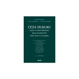Seçkin Ceza Hukuku Genel ve Özel Hükümler Karar İncelemeleri Sınav Soru ve Cevapları Prof. Dr. İzzet Özgenç,Prof. Dr. Mahmut Koca,Prof. Dr. İlhan Üzülmez 5. Baskı, Eylül 2025 - yok - Beyaz