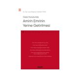 Seçkin Ceza Hukukunda Amirin Emrinin Yerine Getirilmesi Bilgehan Savaşcı Temiz 2021/01 - yok - Beyaz
