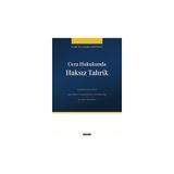 Seçkin Ceza Hukukunda Haksız Tahrik Dr. Öğr. Üyesi Alaaddin Egemenoğlu 1. Baskı, Mart 2026 - yok - Beyaz