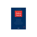 Seçkin Ceza Hukukunda Haksız Tahrik Dr. Öğr. Üyesi Hakan Gündüz 1. Baskı, Mart 2024 - yok - Beyaz