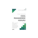 Seçkin Ceza Muhakemesi Hukuku (Ana Hatlarıyla) Ders Kitabı Prof. Dr. Bahri Öztürk (Editör) 11. Baskı, Eylül 2024 - yok - Beyaz