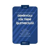 Seçkin Demiryolu Yük Treni İşletmeciliği Esra Şeker 2020/02 - yok - Beyaz