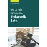 Seçkin İcra ve İflâs Hukukunda Elektronik Satış Özge Duman Aydın 1. Baskı, Ocak 2025