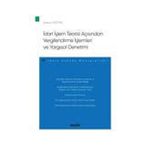 Seçkin İdari İşlem Teorisi Açısından Vergilendirme İşlemleri ve Yargısal Denetimi - İdare Hukuku Monografileri - Şulenur Göztepe 2021/01 - yok - Beyaz